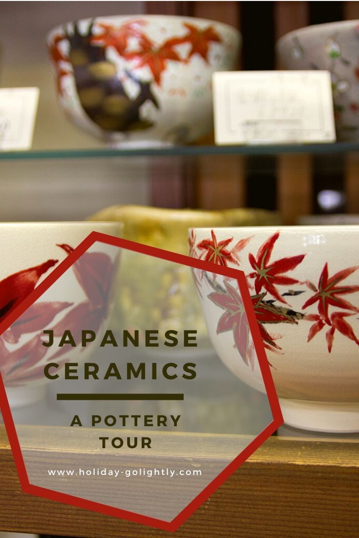 My Traditional Japanese Ceramics Dream Trip – Holiday-Golightly
